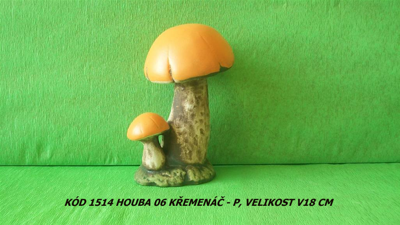 Kód1514 Název houba 06 křemenáč-P VelikostV 18