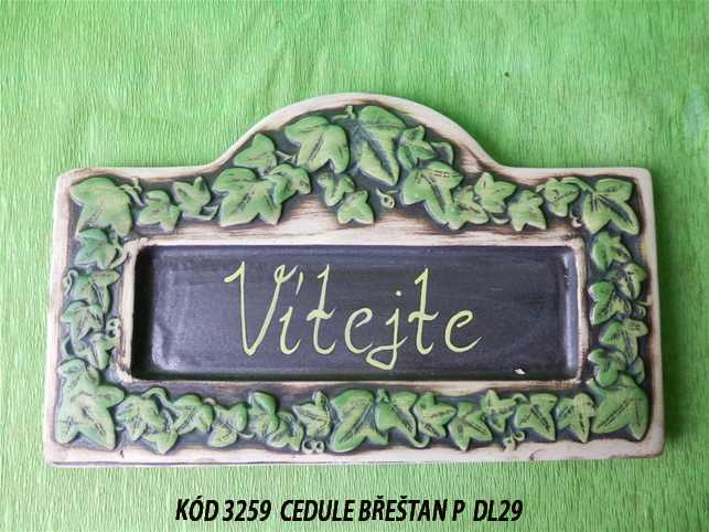 KÓD3259 Cedule vítejte břečtan- P DL29